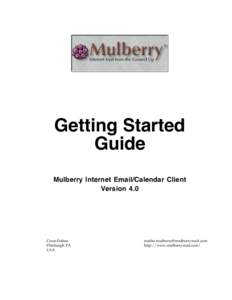 Getting Started Guide Mulberry Internet Email/Calendar Client Version 4.0  Cyrus Daboo