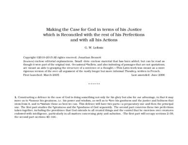 Making the Case for God in terms of his Justice which is Reconciled with the rest of his Perfections and with all his Actions G. W. Leibniz  Copyright ©2010–2015 All rights reserved. Jonathan Bennett