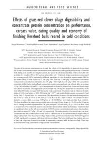 AGRICULTURAL AND FOOD SCIENCE Vol[removed]): 151–168. Effects of grass-red clover silage digestibility and concentrate protein concentration on performance, carcass value, eating quality and economy of