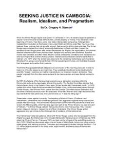 Gregory Stanton / Ben Kiernan / Democratic Kampuchea / Killing Fields / Phnom Penh / Khmer people / Pol Pot / Index of Cambodia-related articles / Asia / Cambodia / Khmer Rouge