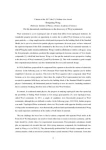 Citation of thethe 5th) Nishina Asia Award  Hongming Weng (Professor, Institute of Physics, Chinese Academy of Science)  For his theoretical contributions to the discovery of Weyl semimetals