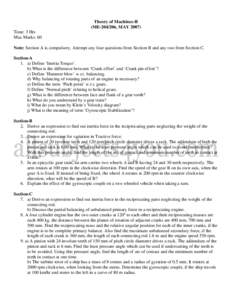 Theory of Machines-II (ME, MAYTime: 3 Hrs Max Marks: 60 Note: Section A is compulsory. Attempt any four questions from Section B and any two from Section C. Section-A