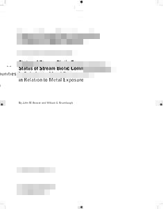 Status of Stream Biotic Communities in Relation to Metal Exposure By John M. Besser and William G. Brumbaugh Chapter E18 of  Integrated Investigations of Environmental Effects of Historical