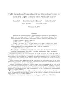 Tight Bounds on Computing Error-Correcting Codes by Bounded-Depth Circuits with Arbitrary Gates∗ Anna G´al† Kristoffer Arnsfelt Hansen‡ Pavel Pudl´ak¶