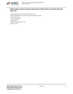 http://oac.cdlib.org/findaid/ark:/13030/c84x56r9 No online items Delta Kappa Gamma Society International, Delta Omicron Chapter Records MSS.330 Finding aid prepared by Leah Sidie, Pamela Nett Kruger