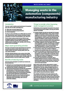 waste saving fact sheet  Managing waste in the automotive (components) manufacturing industry Introduction