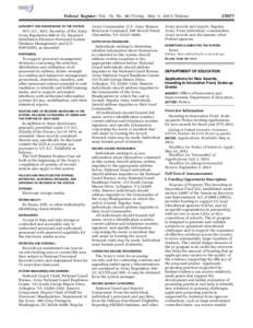 Federal Register / Vol. 78, No[removed]Friday, May 3, [removed]Notices AUTHORITY FOR MAINTENANCE OF THE SYSTEM: 10 U.S.C. 3013, Secretary of the Army; Army Regulation 600–8–23, Standard Installation/Division Personnel Sy