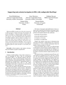 Supporting task-oriented navigation in IDEs with configurable HeatMaps∗ David R¨othlisberger Software Composition Group University of Bern, Switzerland  Oscar Nierstrasz