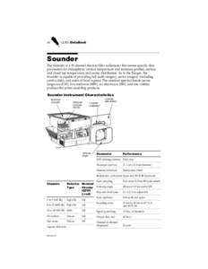 40  GOES DataBook Sounder The Sounder is a 19-channel discrete-filter radiometer that senses specific data