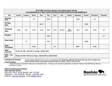 2013 GED TESTING SCHEDULE FOR PAPER-BASED TESTING CALENDRIER 2013 DES TESTS D’ÉVALUATION EN ÉDUCATION GÉNÉRALE Site January