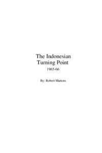 The Indonesian Turning PointBy: Robert Martens  2