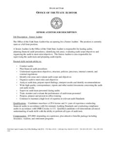 STATE OF UTAH  OFFICE OF THE STATE AUDITOR SENIOR AUDITOR JOB DESCRIPTION Job Description - Senior Auditor