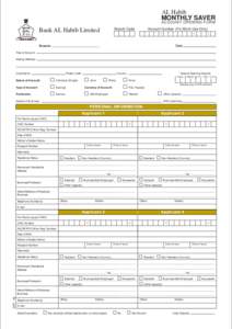 AL Habib MONTHLY SAVER ACCOUNT OPENING FORM Branch Code  Bank AL Habib Limited