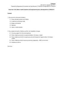 Lithuania EEO ad hoc request, April 2011 Prepared by Boguslavas Gruzevskis and Inga Blaziene, SYSDEM Correspondent for Lithuania Overview of the labour market situation and employment policy developments in[removed]Co