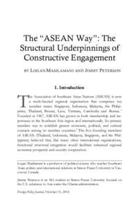 The “ASEAN Way”: The Structural Underpinnings of Constructive Engagement BY  LOGAN M ASILAMANI AND J IMMY P ETERSON