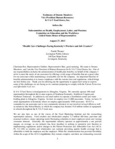 Testimony of Donnie Meadows Vice President Human Resources K-VA-T Food Stores, Inc. before the Subcommittee on Health, Employment, Labor, and Pensions Committee on Education and the Workforce