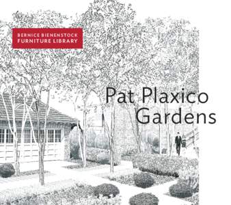 Bienenstock Furniture Library_Pat Plaxico Gardens_booklet.pdf