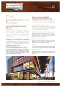 FACTSHEET  Wood Encouragement Policies LOCAL GOVERNMENT LEADING