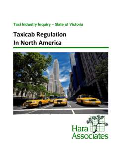 Taxi Industry Inquiry – State of Victoria  Taxicab Regulation In North America  Taxicab Regulation in