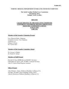 Exhibit B/2 NORTH CAROLINA DEPARTMENT OF HEALTH AND HUMAN SERVICES The North Carolina Medical Care Commission 701 Barbour Drive Raleigh, North Carolina