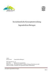 Sozialräumliche Konzeptentwicklung Jugendreferat Ihringen Autor: David Leiser