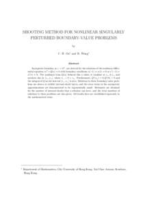 SHOOTING METHOD FOR NONLINEAR SINGULARLY PERTURBED BOUNDARY-VALUE PROBLEMS by C. H. Ou∗ and R. Wong∗  Abstract