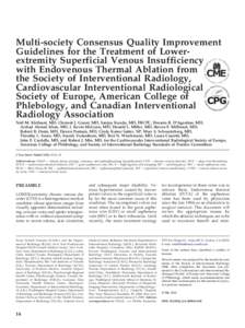 Multi-society Consensus Quality Improvement Guidelines for the Treatment of Lower-extremity Superficial Venous Insufficiency with Endovenous Thermal Ablation from the Society of Interventional Radiology, Cardiovascular I