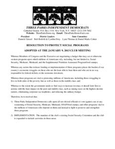 THREE PARKS INDEPENDENT DEMOCRATS Cathedral Station P.O. Box 1316 New York, N.Y-7602 Website: ThreeParksDems.org Email:  President District Leaders State Committee