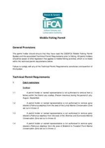 Mobile Fishing Permit  General Provisions The permit holder should ensure that they have read the D&SIFCA Mobile Fishing Permit Byelaw and the associated Technical Permit Requirements prior to fishing. All permit holders