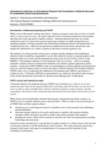 International conference on International Outreach and Coordination in National Accounts for Sustainable Growth and Development Session 2 - International commitments and frameworks Title: National Statistics Development 