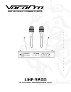 R  TM UHF-3200 UHF DUAL CHANNEL WIRELESS