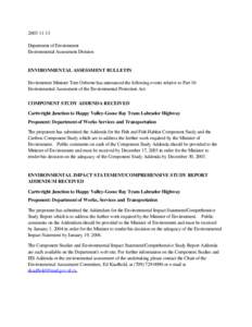 [removed]Department of Environment Environmental Assessment Division ENVIRONMENTAL ASSESSMENT BULLETIN Environment Minister Tom Osborne has announced the following events relative to Part 10