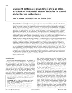 1482  Divergent patterns of abundance and age-class structure of headwater stream tadpoles in burned and unburned watersheds Blake R. Hossack, Paul Stephen Corn, and Daniel B. Fagre