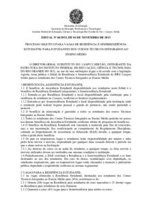 Ministério da Educação Secretaria de Educação Profissional e Tecnológica Instituto Federal de Educação, Ciência e Tecnologia Rio Grande do Sul – Campus Sertão EDITAL Nº , DE 04 DE NOVEMBRO DE 2015 PRO