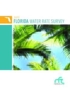 2012  FLORIDA WATER RATE SURVEY 976 Lake Baldwin Lane Suite 204