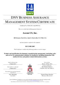 DNV BUSINESS ASSURANCE MANAGEMENT SYSTEM CERTIFICATE Certificate NoAQ-SWE-NA This is to certify that the Management System of:  Ascom US, Inc.