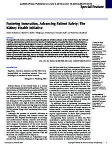 CJASN ePress. Published on June 6, 2013 as doi: [removed]CJN[removed]Special Feature Fostering Innovation, Advancing Patient Safety: The Kidney Health Initiative