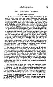 STELLA FRIENDS ACADEMY By Mary BZus Coppock* Seated around their breakfast table one morning in the year of 1896, were Alvin and Laura Coppock and their ten children. This was two years after the Coppocks h a d establish