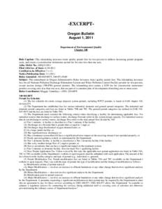 -EXCERPTOregon Bulletin August 1, 2011 Department of Environmental Quality Chapter 340  Rule Caption: This rulemaking increases water quality permit fees by two percent to address increasing permit program