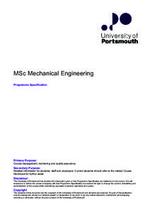 MSc Mechanical Engineering Programme Specification Primary Purpose: Course management, monitoring and quality assurance.