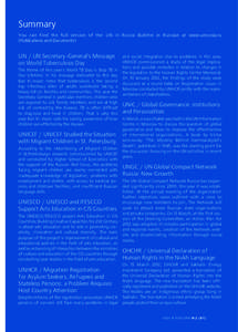 Summary You can find the full version of the UN in Russia Bulletin in Russian at www.unrussia.ru (Publications and Documents) UN / UN Secretary-General’s Message on World Tuberculosis Day