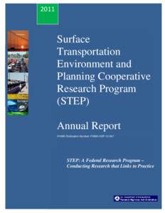 2011  Surface Transportation Environment and Planning Cooperative Research Program (STEP) Annual Report  2011