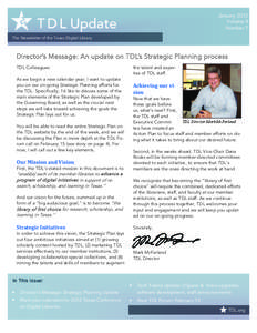 January 2012 Volume 4 Number 1 T D L Update The Newsletter of the Texas Digital Library