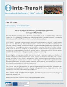 International Conference │ Don’t miss it!  Save the Date! Valencia, Spain│ 14-15 October[removed]ICT technologies as enablers for improved operations