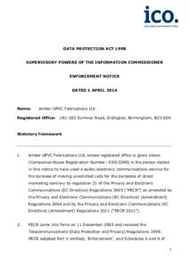 DATA PROTECTION ACT 1998 SUPERVISORY POWERS OF THE INFORMATION COMMISSIONER ENFORCEMENT NOTICE DATED 1 APRIL[removed]Name: