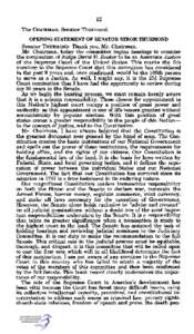 12 The CHAIRMAN. Senator Thurmond. OPENING STATEMENT OF SENATOR STROM THURMOND Senator THURMOND. Thank you, Mr. Chairman. Mr. Chairman, today the committee begins hearings to consider the nomination of Judge David H. Sou