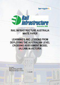 RAIL INFRASTRUCTURE AUSTRALIA WHITE PAPER LEARNING’S AND LESSONS FROM