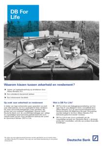 DB For Life Waarom kiezen tussen zekerheid en rendement ?  Intrest- en kapitaalwaarborg op einddatum door Allianz Benelux N.V.