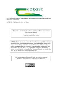 TITLE: A survey of biosecurity-related practices, opinions and communications across dairy farm veterinarians and advisors AUTHOR(S): R.G. Sayers, M. Good, G.P. Sayers This article is provided by the author(s) and Teagas