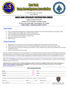 P.O. Box 794, Yonkers, NY, 10703 www.nygia.org BASIC GANG SPECIALIST CERTIFICATION COURSE www.nygia.org